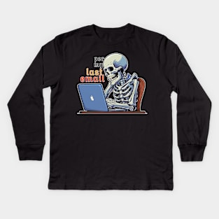 Per My Last Email Kids Long Sleeve T-Shirt